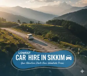 Lowest Car Hire In Sikkim